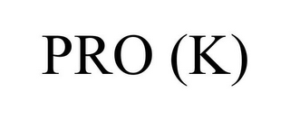 PRO (K)