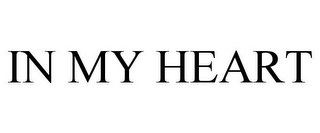 IN MY HEART