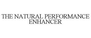 THE NATURAL PERFORMANCE ENHANCER