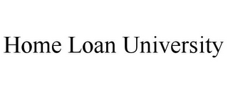 HOME LOAN UNIVERSITY