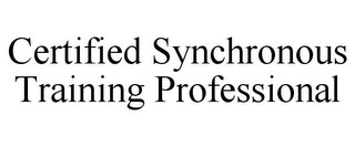 CERTIFIED SYNCHRONOUS TRAINING PROFESSIONAL