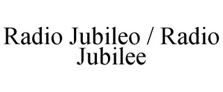 RADIO JUBILEO / RADIO JUBILEE