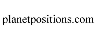 PLANETPOSITIONS.COM