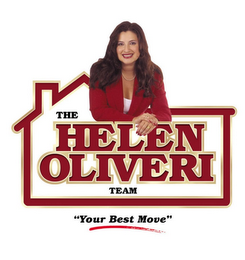 THE HELEN OLIVERI TEAM "YOUR BEST MOVE"