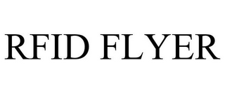 RFID FLYER