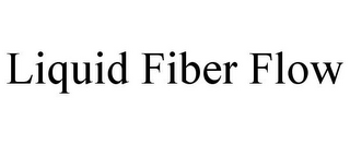 LIQUID FIBER FLOW