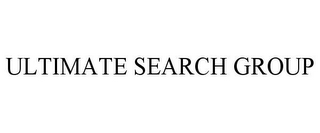 ULTIMATE SEARCH GROUP