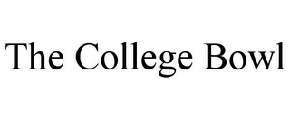 THE COLLEGE BOWL