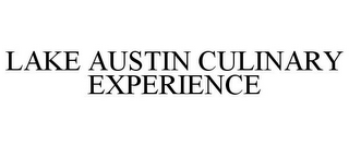 LAKE AUSTIN CULINARY EXPERIENCE