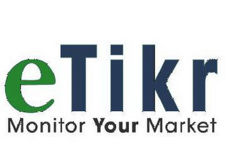 ETIKR MONITOR YOUR MARKET