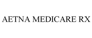 AETNA MEDICARE RX