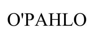 O'PAHLO