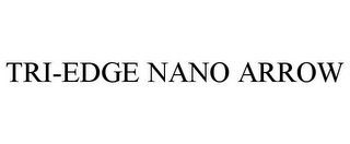 TRI-EDGE NANO ARROW