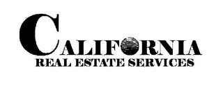 CALIFORNIA REAL ESTATE SERVICES