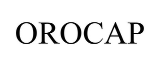 OROCAP