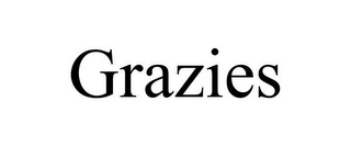 GRAZIES