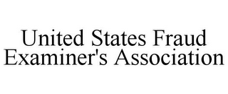 UNITED STATES FRAUD EXAMINER'S ASSOCIATION