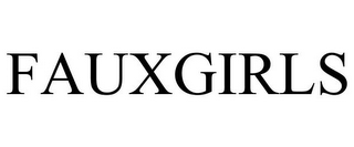 FAUXGIRLS
