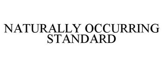 NATURALLY OCCURRING STANDARD
