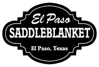 EL PASO SADDLEBLANKET EL PASO, TEXAS