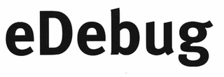 EDEBUG