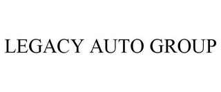 LEGACY AUTO GROUP