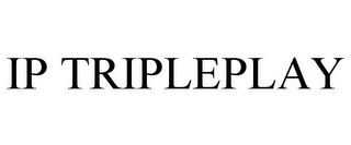 IP TRIPLEPLAY