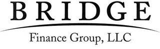 BRIDGE FINANCE GROUP, LLC