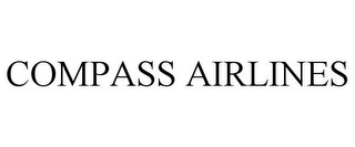 COMPASS AIRLINES