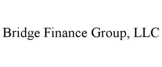 BRIDGE FINANCE GROUP, LLC