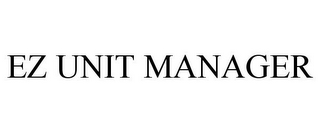 EZ UNIT MANAGER