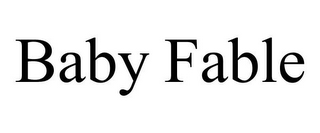 BABY FABLE