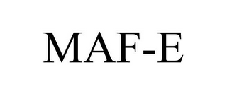 MAF-E