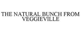 THE NATURAL BUNCH FROM VEGGIEVILLE