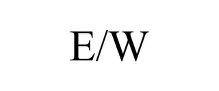 E/W