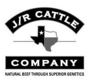 J/R CATTLE COMPANY NATURAL BEEF THROUGH SUPERIOR GENETICS