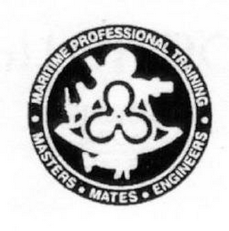 MARITIME PROFESSIONAL TRAINING MASTERS MATES ENGINEERS