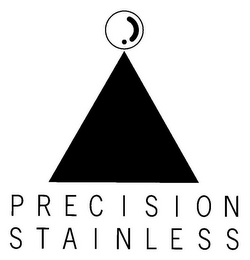 PRECISION STAINLESS