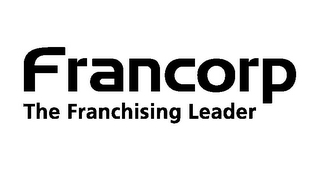 FRANCORP THE FRANCHISING LEADER