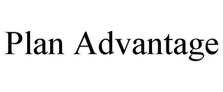 PLAN ADVANTAGE