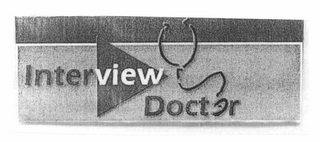 INTERVIEW DOCTOR