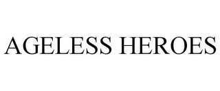 AGELESS HEROES