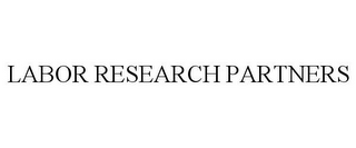 LABOR RESEARCH PARTNERS