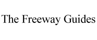 THE FREEWAY GUIDES