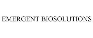 EMERGENT BIOSOLUTIONS
