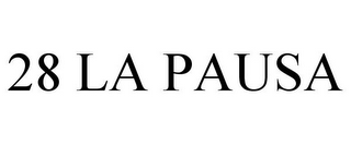 28 LA PAUSA