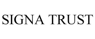 SIGNA TRUST