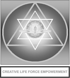 CREATIVE LIFE FORCE EMPOWERMENT