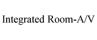 INTEGRATED ROOM-A/V