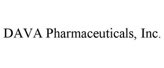 DAVA PHARMACEUTICALS, INC.